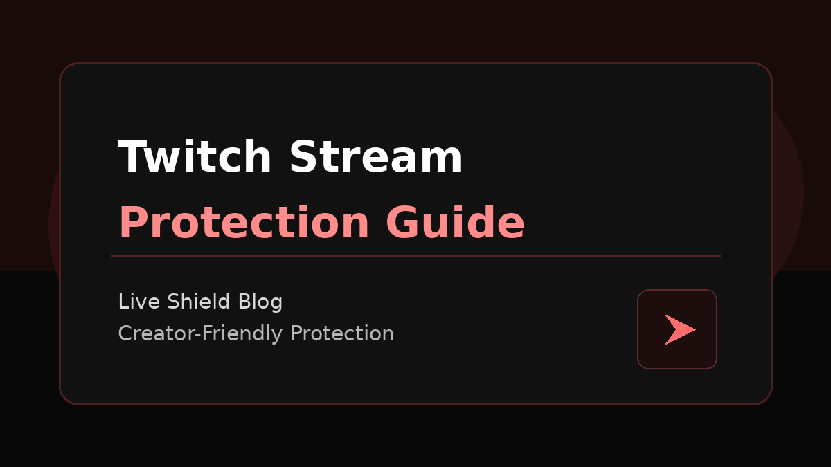 Twitch stream protection visual